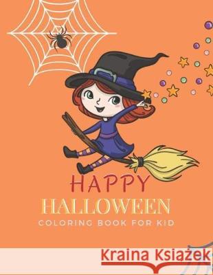 Happy Halloween: coloring book for kid Rainbows Books 9781693960345 Independently Published - książka