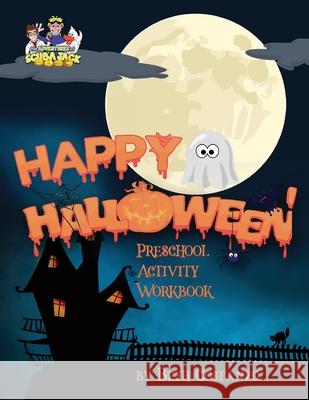 Happy Halloween Preschool Activity Workbook Costanzo, Beth 9781087882383 Adventures of Scuba Jack - książka