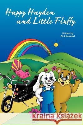 Happy Hayden and Little Fluffy MR Rick Lamber 9781475125849 Createspace - książka