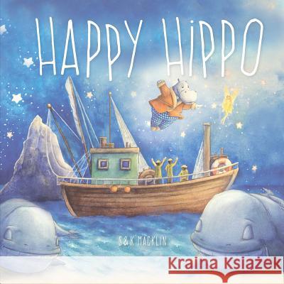 Happy Hippo Stuart Macklin Kate Macklin Justyna Pawluczuk 9780986276903 Little Fruit Tree - książka