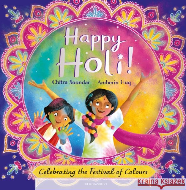 Happy Holi! Chitra Soundar 9781526642257 Bloomsbury Publishing PLC - książka