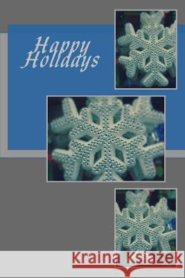 Happy Holidays Jullian Smallwood 9781727675061 Createspace Independent Publishing Platform - książka