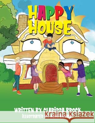 Happy House Clarissa Brock Remi Bryant 9781734361032 Playpen Publishing - książka