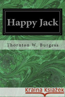 Happy Jack Thornton W Harrison Cady 9781533655646 Createspace Independent Publishing Platform - książka