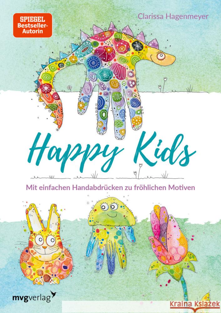 Happy Kids Hagenmeyer, Clarissa 9783747403730 mvg Verlag - książka