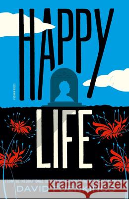 Happy Life David (Author) Foenkinos 9781805334415 Pushkin Press - książka