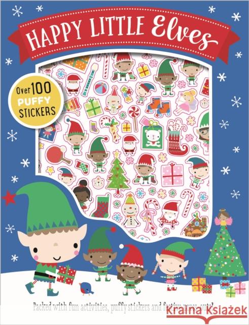 Happy Little Elves Puffy Sticker Activity Dawn Machell 9781786923073 Make Believe Ideas - książka