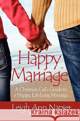 Happy Marriage Leigh Ann Napier 9780982662601 Ibloom - książka