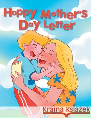 Happy Mother's Day Letter Lesley Wong 9781645695288 Christian Faith - książka