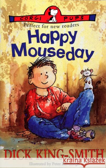 Happy Mouseday Dick King-Smith 9780552528207 Penguin Random House Children's UK - książka