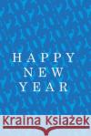 Happy new year 2020: Blue color Alphaprint Inc 9781655837296 Independently Published