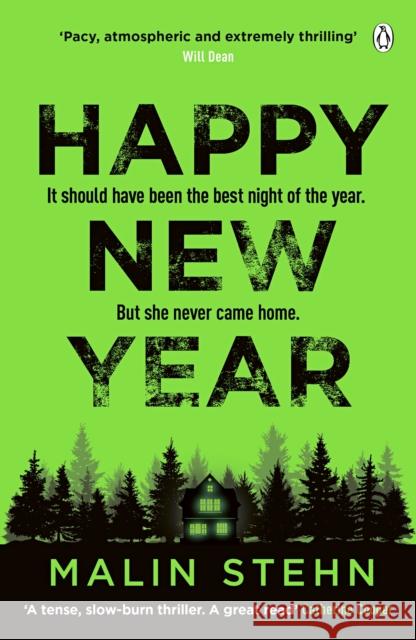 Happy New Year: The gripping must-read thriller with a shocking twist Malin Stehn 9781405953030 Penguin Books Ltd - książka