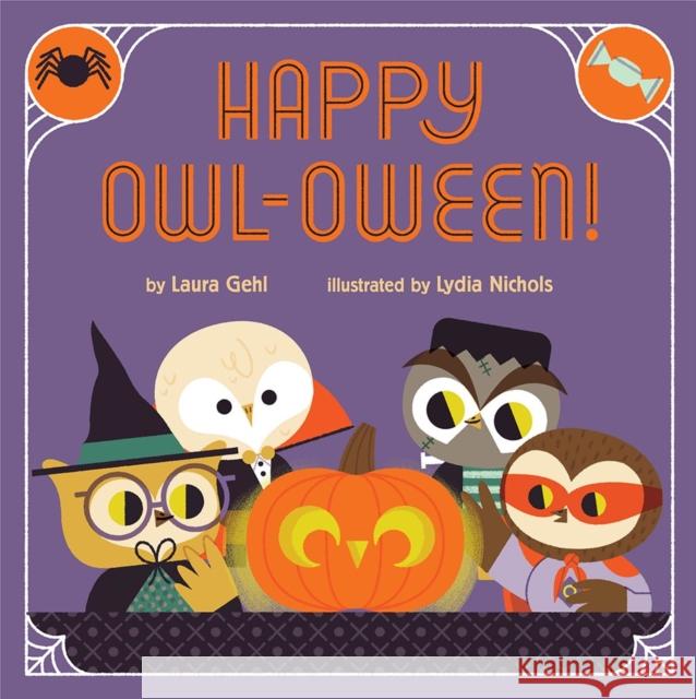 Happy Owl-oween!: A Halloween Story Laura Gehl 9781419743122 Abrams Appleseed - książka