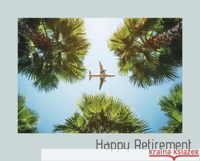Happy Retirement Guest Book ( Landscape Hardcover ): Guest book for retirement, message book, memory book, keepsake, landscape, retirement book to sig Lulu and Bell 9781839900174 Lulu and Bell - książka