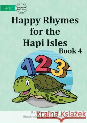 Happy Rhymes For the Hapi Isles Book 4 Library for All                          Giward Musa 9781922763662 Library for All - książka