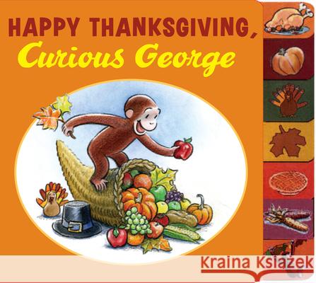 Happy Thanksgiving, Curious George H. A. Rey 9780547131061 Houghton Mifflin Harcourt (HMH) - książka