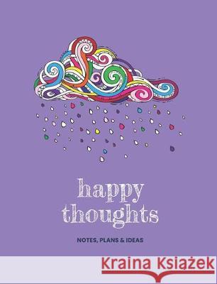 Happy thoughts notes, plans & ideas Jocs Press 9781701323964 Independently Published - książka