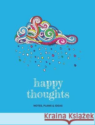 Happy thoughts notes, plans & ideas Jocs Press 9781701333437 Independently Published - książka