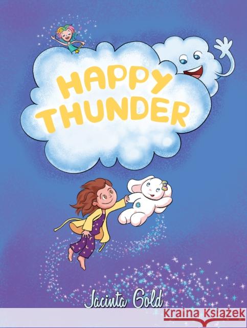 Happy Thunder Jacinta Gold 9781035836185 Austin Macauley - książka