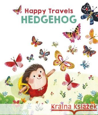 Happy Travels Hedgehog Little Genius Books 9781960107244 Little Genius Books - książka
