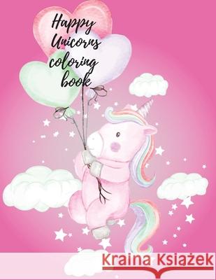 Happy Unicorns coloring book Cristie Publishing 9781716272257 Cristina Dovan - książka