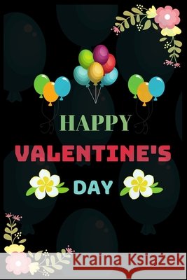 happy valentine's: Best gift for girls, man, women on valentine's day. Publishing House, Shin 9798600654969 Independently Published - książka