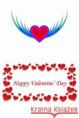 Happy Valentine's Day Jane Smith 9781984335500 Createspace Independent Publishing Platform - książka