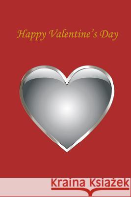 Happy Valentine's Day Jane Smith 9781984927453 Createspace Independent Publishing Platform - książka