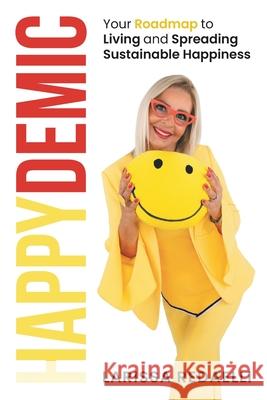 Happydemic Larissa Redaelli 9781922456229 Passionpreneur Publishing - książka