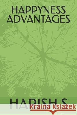 Happyness Advantages Harish S 9798321882580 Independently Published - książka