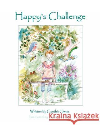 Happy's Challenge Judy Leyshon Cynthia Swiss 9781949150834 Year of the Book Press - książka