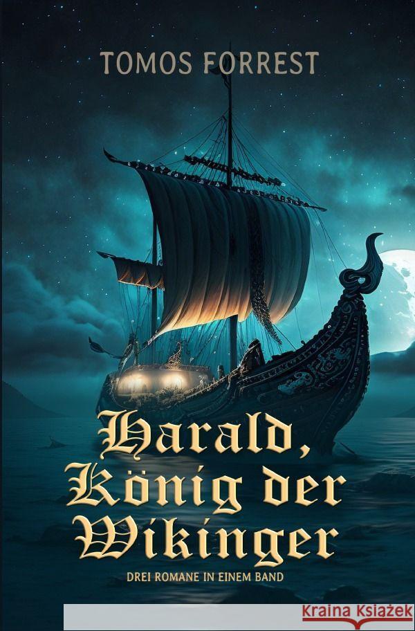 Harald, König der Wikinger Forrest, Tomos 9783757584238 epubli - książka