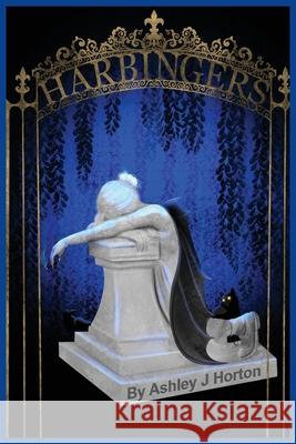 Harbingers: A Gay Death Love Story Ashley J. Horton Amy Dix Mary Rutledge 9780991421169 Ashtastical - książka