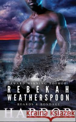 Harbor Rebekah Weatherspoon 9780578720364 Rebekah Weatherspoon - książka