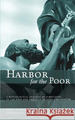 Harbor for the Poor Eric Costanzo, Wendy Mayer, Keith E Eitel 9781498265027 Pickwick Publications - książka