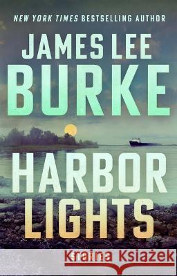 Harbor Lights James Lee Burke 9780802160966 Grove Press / Atlantic Monthly Press - książka