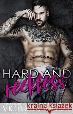 Hard & Reckless Victoria Ashley, Clarise Tan 9781542830003 Createspace Independent Publishing Platform - książka