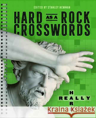 Hard as a Rock Crosswords: Really Hard Newman, Stanley 9781454944225 Puzzlewright - książka