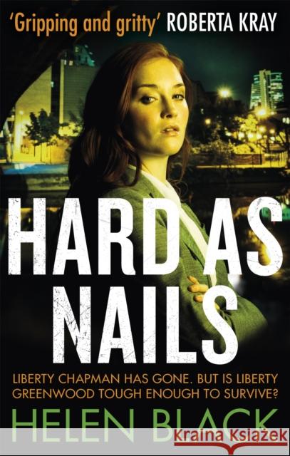 Hard as Nails Helen Black 9781472129888 Little, Brown Book Group - książka