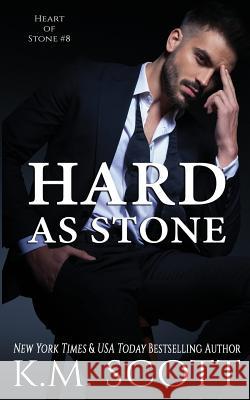 Hard As Stone: Heart of Stone Series #8 Scott, K. M. 9781941594971 Copper Key Media - książka