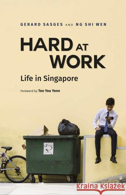 Hard at Work: Life in Singapore Sasges, Gerard 9789813250505 National University of Singapore Press - książka