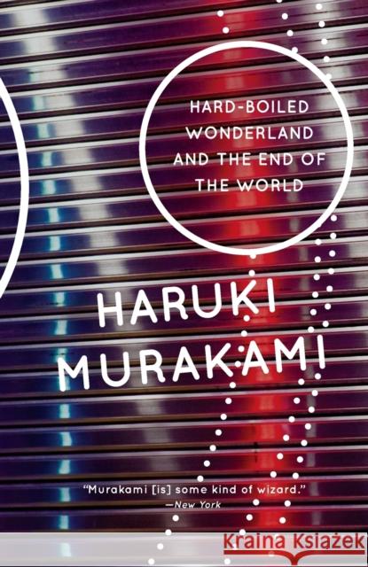 Hard-Boiled Wonderland and the End of the World Haruki Murakami Alfred T. Birnbaum 9780679743460 Vintage Books USA - książka