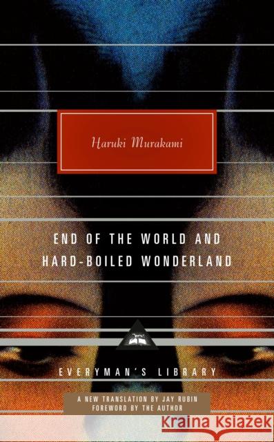 Hard-Boiled Wonderland and the End of the World: A New Translation Haruki Murakami Haruki Murakami Jay Rubin 9780593320020 Everyman's Library - książka