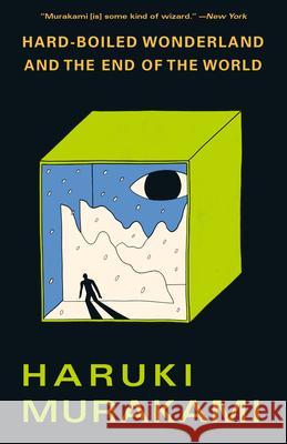 Hard-boiled Wonderland and the End of the World: A Novel Haruki Murakami 9780679743460 Vintage Books USA - książka