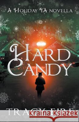 Hard Candy Tracy Eire   9798215336588 Tracy Eire - książka