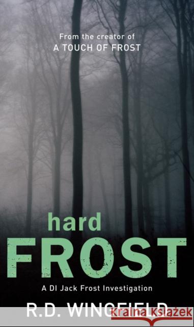 Hard Frost: (DI Jack Frost Book 4) R D Wingfield 9780552144094 Transworld Publishers Ltd - książka