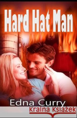 Hard Hat Man Edna Curry 9781512285130 Createspace - książka