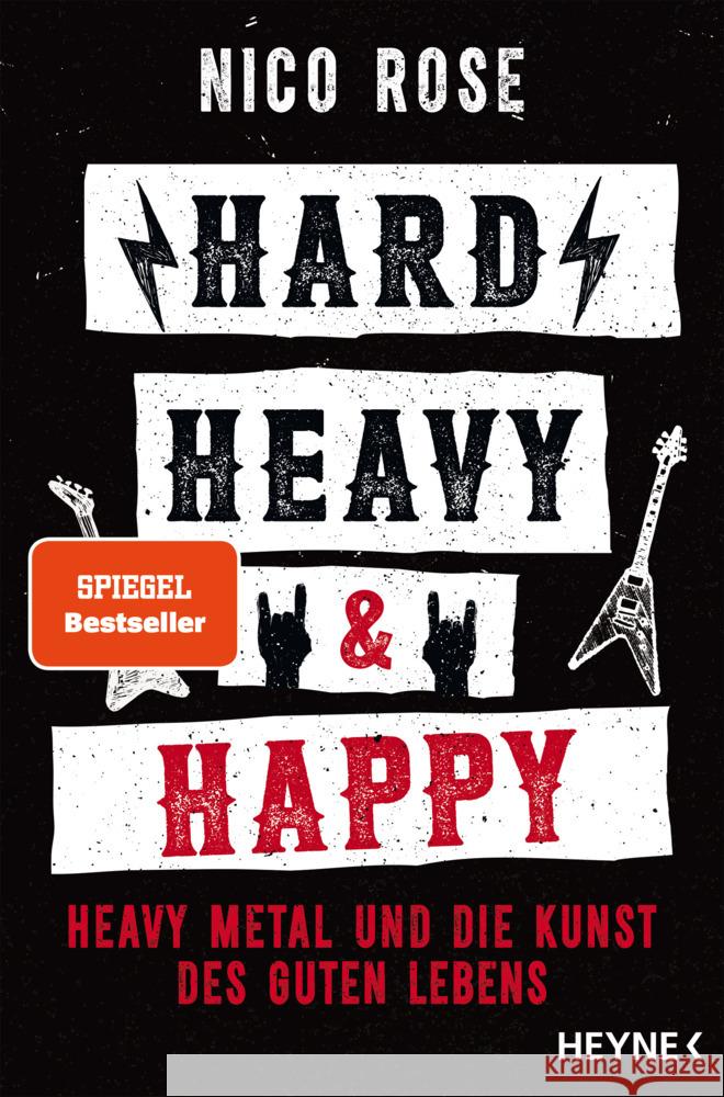 Hard, Heavy & Happy Rose, Nico 9783453218291 Heyne - książka