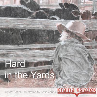 Hard in the Yards Jet Jones Katie Jones 9780648254928 Kb7 Publishing - książka