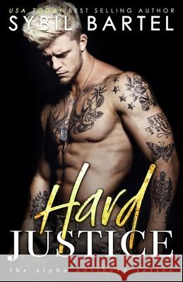 Hard Justice Sybil Bartel 9798601418300 Independently Published - książka